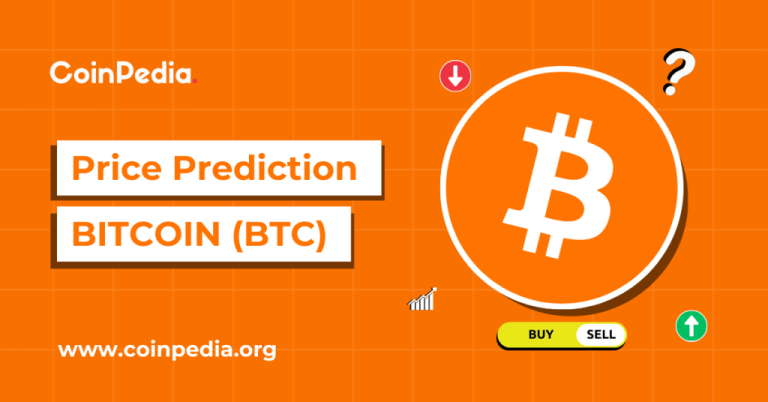 Bitcoin Price Prediction 2025, 2026 – 2030: How High Will BTC Price Go?