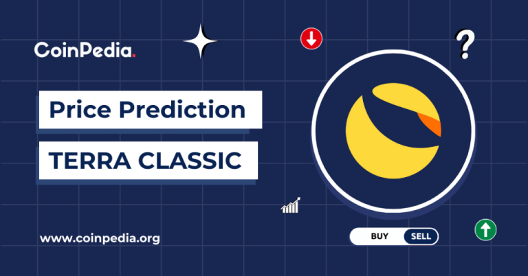 TERRA Classic Price Prediction 2025, 2026 – 2030: Will LUNC Price Reclaim $0.0007?